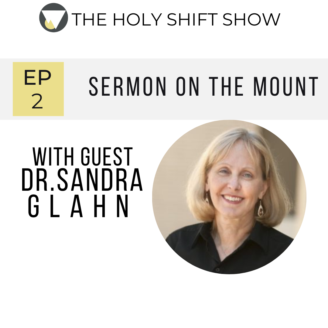 EP 2: SERMON ON THE MOUNT