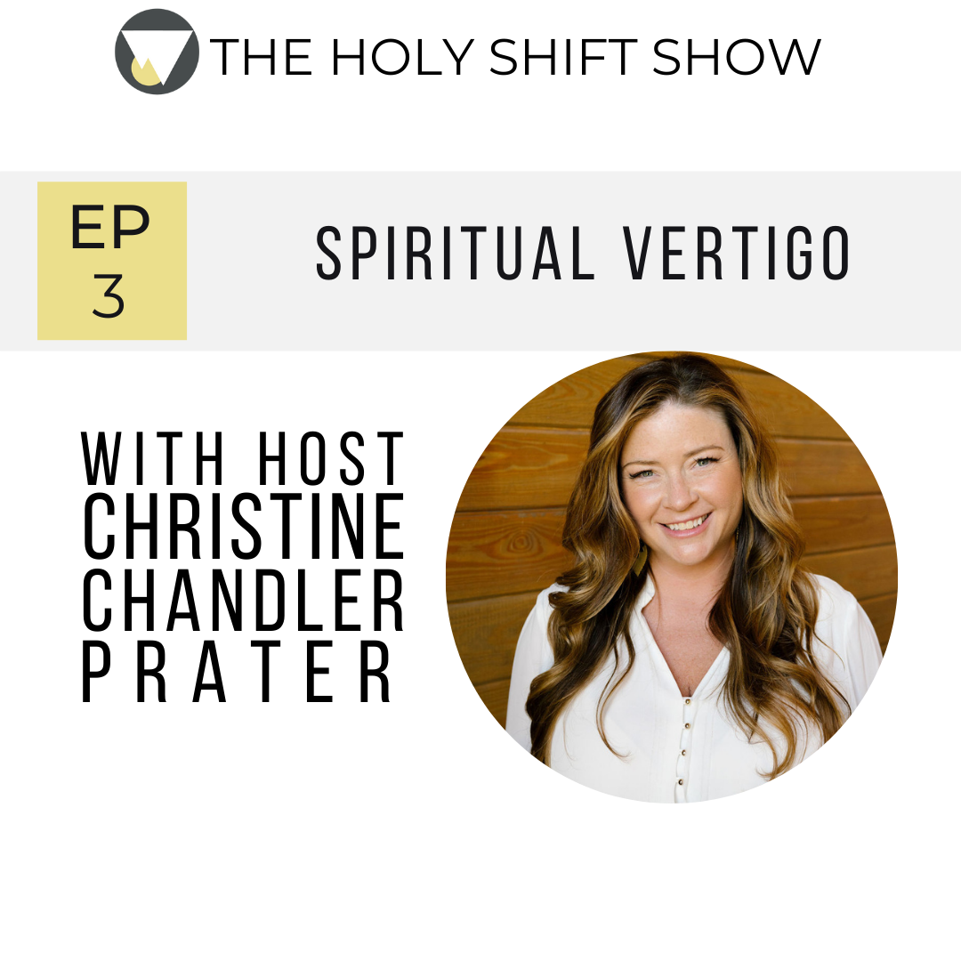 EP 3: SPIRITUAL VERTIGO