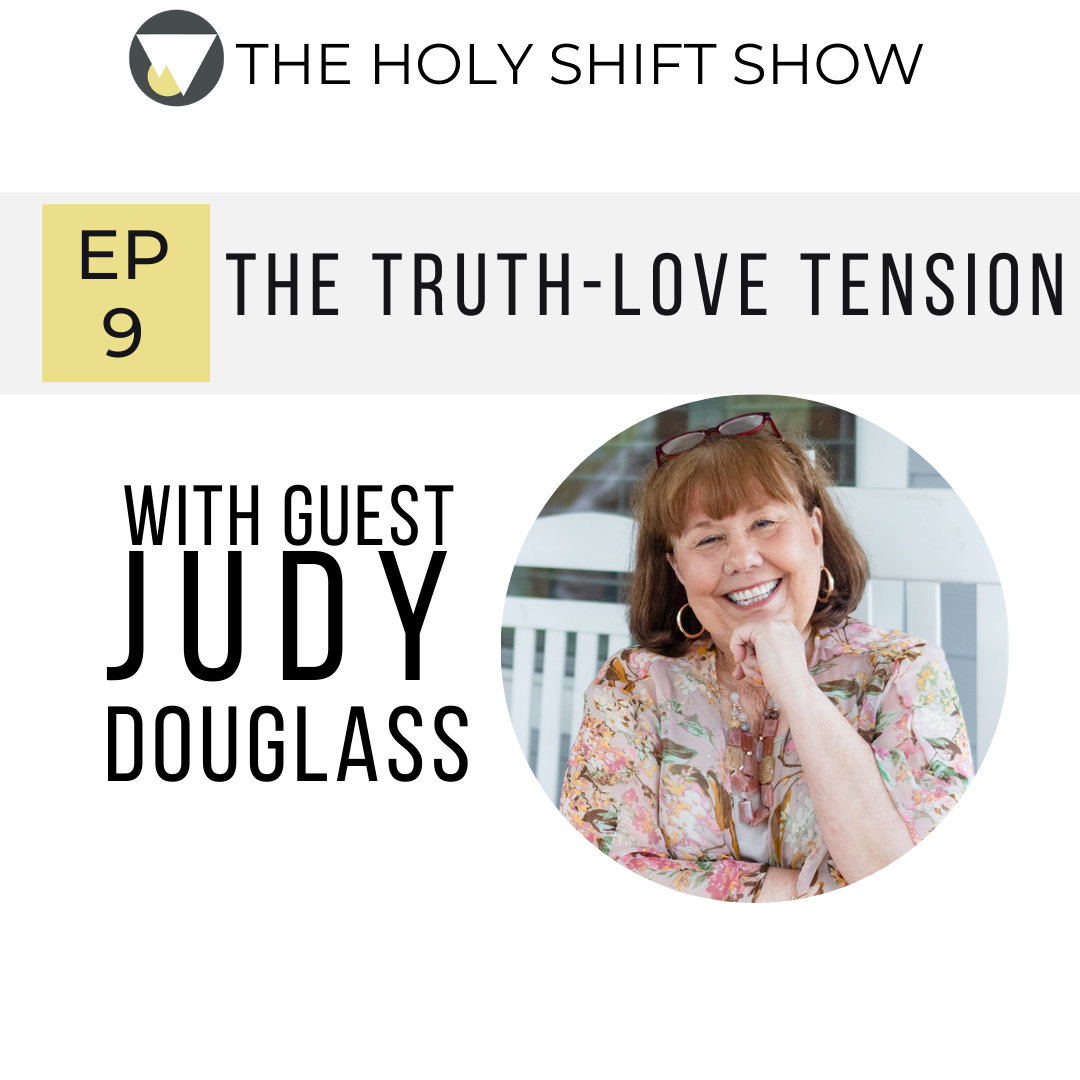 EP 9 : THE TRUTH-LOVE TENSION